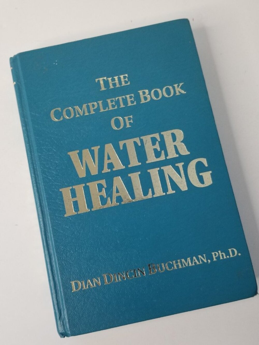 Complete Book Water Healing Dian Dincin Buchman Hardc Holistic Health